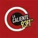 La Caliente 93.1 - XHAAA