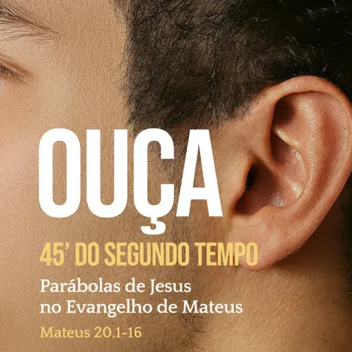 Ouça 45' do segundo tempo - Rev. Gustavo Bacha