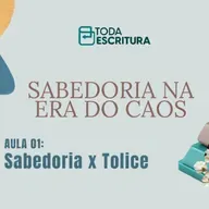 Aula 01 - Sabedoria x Tolice