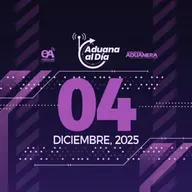 Aduana al Día - 04 diciembre de 2025
