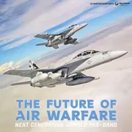 The Future of Air Warfare: Offensive Electronic Attack (Sponsored)
