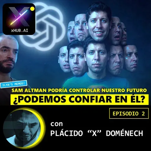 T6.E070. INSIDE X SAM ALTMAN ¿Podemos confiar en él? (Episodio 2)