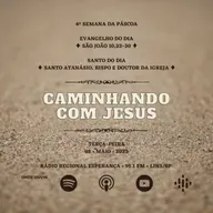 537º CCJ | 4ª Semana da Páscoa - Terça-feira | Santo Atanásio, bispo de Alexandria no Egito e doutor da Igreja | Evangelho (Jo 10,22-30)