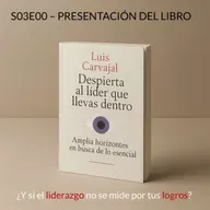 S03E00 - Despierta al líder que llevas dentro