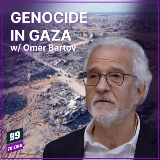 Episode 549: Genocide in Gaza w/ Omer Bartov