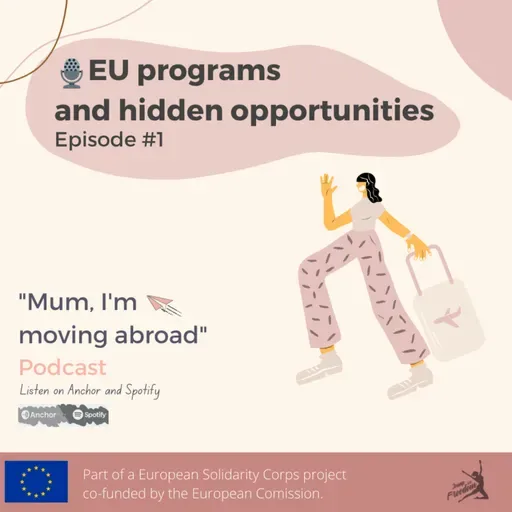 Episode 1: EU programs and hidden opportunities