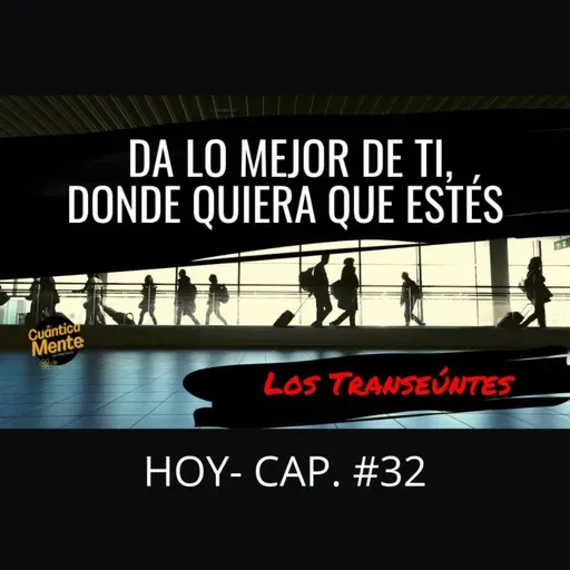LOS TRANSEÚNTES CAP #32 con Yasmina Hera Meleán