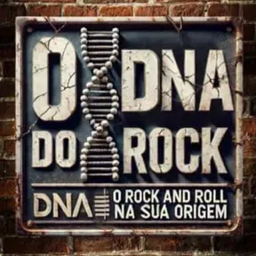 O DNA DO ROCK