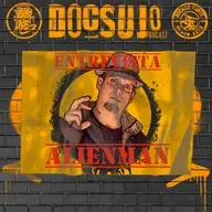 DocSujo - 027 - Entrevista Alienman 