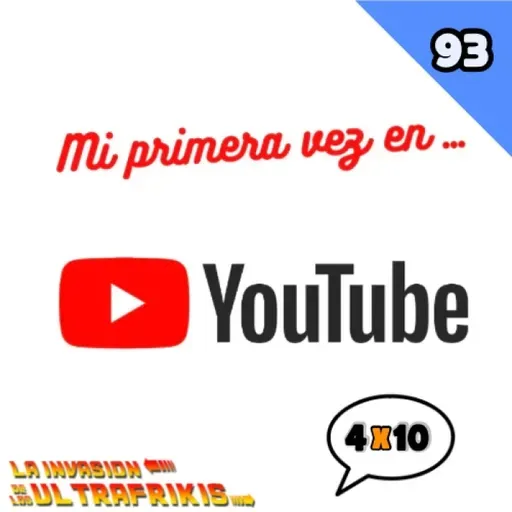 LIDLUF 4x10 - Mi primera vez en YouTube. Consejos, anécdotas, motivaciones, haters #93