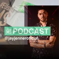#EUsouMS PODCAST - JAY JENNER S02 EP10