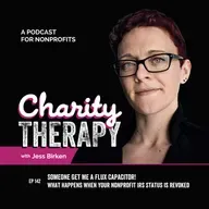 142: Someone Get Me a Flux Capacitor! | What Happens When Your Nonprofit IRS Status is Revoked