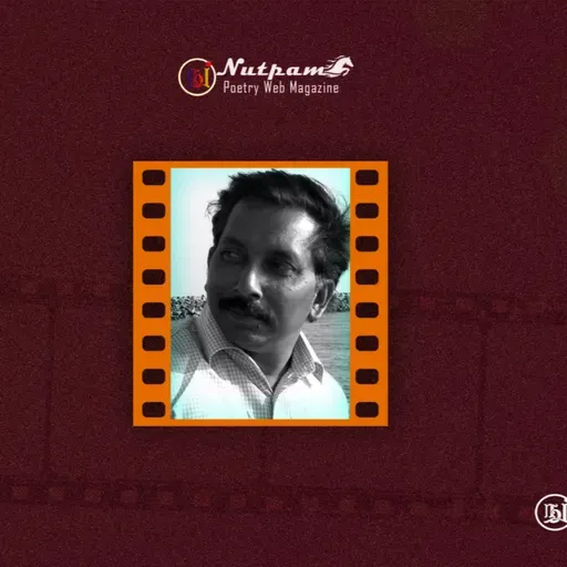 Kavithaikaran Elango Poems- Nutpam Poetry - 34th Magazine