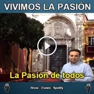 Vivimos la Pasión T4x2: La Pasión de todos