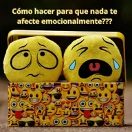 Cómo hacer para que nada te afecte emocionalmente 🥲😬🥴🤨😡