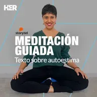 Meditación guiada | Texto sobre autoestima