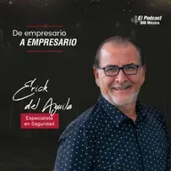 149. De Empresario a Empresario con Erick del Águila