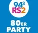 94,3 RS2 - Der 80er Party