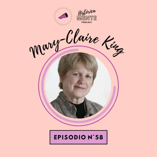 Episodio 58: MARY-CLAIRE KING