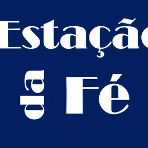 Estação da Fé