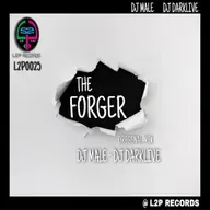 The Forger (Original mix) - Dj Darklive & Dj Male