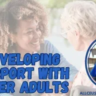 1078 - Developing Rapport with Older Adults Made EASY!