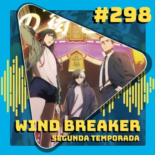 #298 Wind Breaker - 2ª Temporada