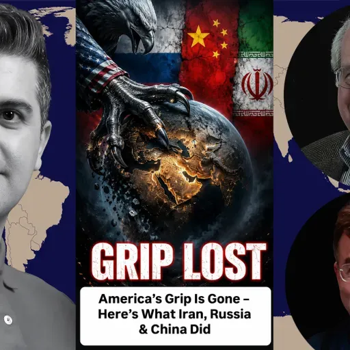 Richard Wolff & Michael Hudson: America’s Grip Is Gone – Here’s What Iran, Russia & China Did