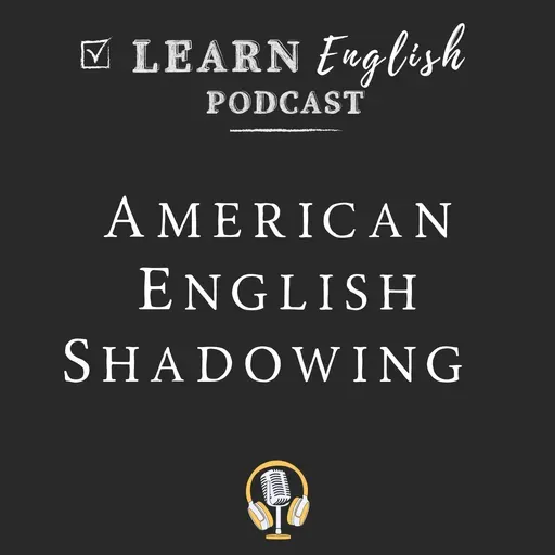 English Shadowing Practice for Fluency | Natural American English (B1–B2)
