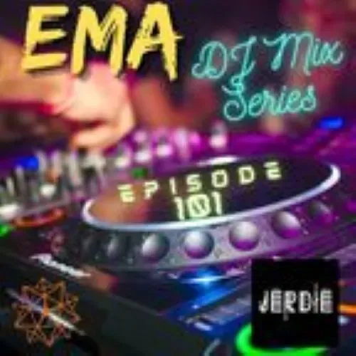 EMA DJ Mix Series - Episode 101 - by Jerdie