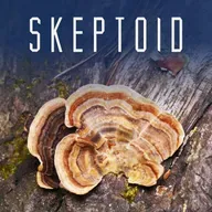Skeptoid #986: Do Functional Mushrooms Function?