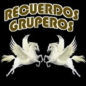 RECUERDOS GRUPEROS