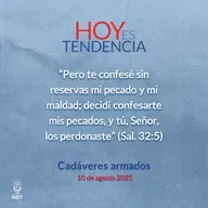 Cadáveres armados ~ Devocional de Jóvenes ~ 10 de agosto 2025