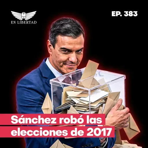 Se confirma que Sánchez llegó al poder robando las elecciones de 2017