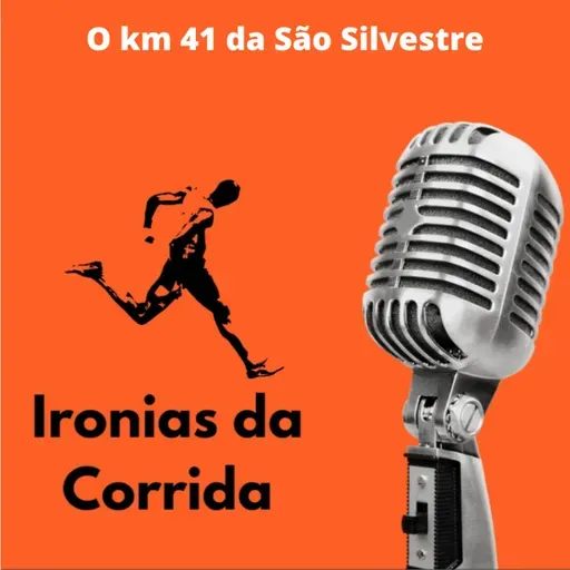 Ep. 154 - O km 41 da São Silvestre