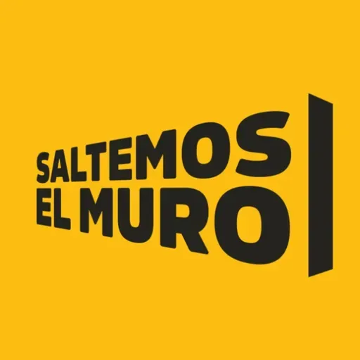 Podcast SALTEMOS EL MURO / cuarto capítulo
