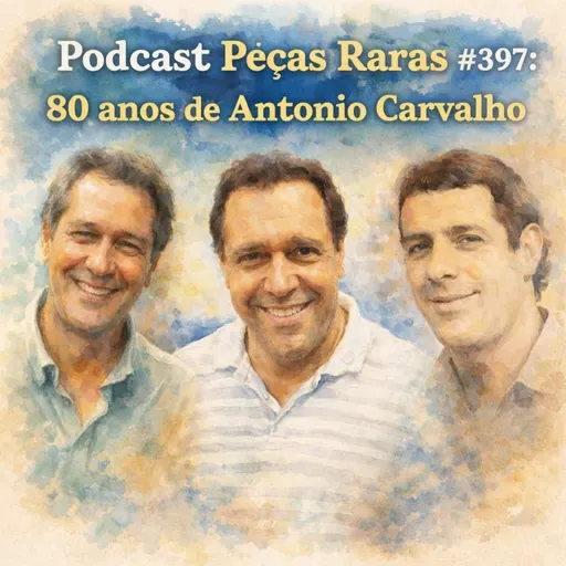 #397 80 anos de Antonio Carvalho