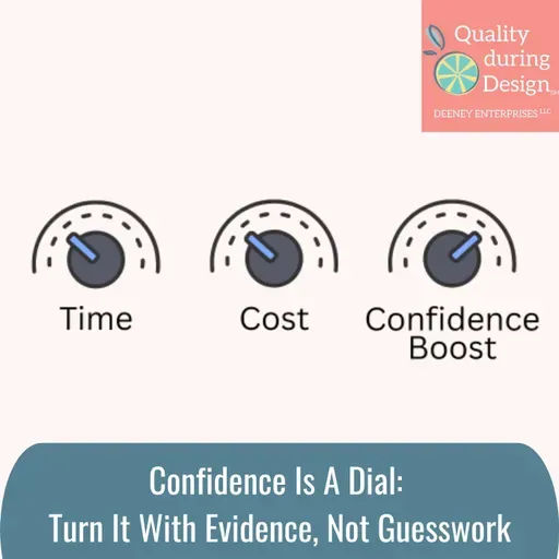 Confidence is a Dial: Turn It with Evidence, Not Guesswork