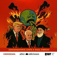 ¡Para la guerra nada! con Raúl Zibechi