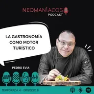 T4 - E8 / La gastronomía como motor turístico / Pedro Evia