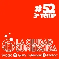 La Ciudad Sumergida Vol. 52