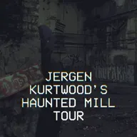 Jergen Kurtwood's Haunted Mill Tour