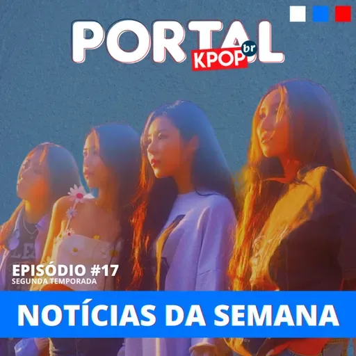 #17 | Byungchan recebe hater após indicar música da Joy e Ravi se vê em polêmica por causa de música e MAMAMOO está de volta!