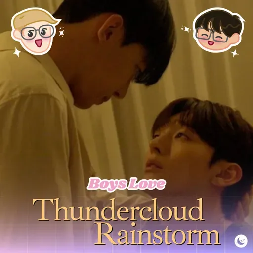Thundercloud Rainstorm Series Recap, Let's Just Be Cousins!