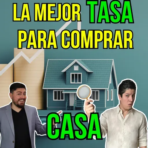 404. El MEJOR CRÉDITO HIPOTECARIO para comprar casa en 2026