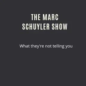 TheMarcSchuylerShow