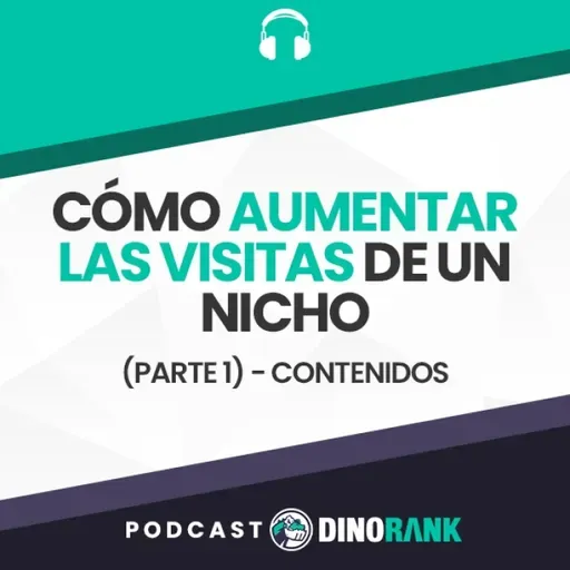 Cómo aumentar las visitas de un nicho (parte 1) - contenidos