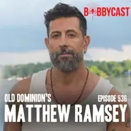 #536 - Matthew Ramsey on the Origin of Old Dominion & Why a Band Member is Left Out of Photos + Turning Down a Chance to Play with Taylor Swift - Twice! + Meeting His Hero Bruce Springsteen + Locking Eyes with Tim McGraw in the Bathroom + His Favorite Old Dominion Song Ever