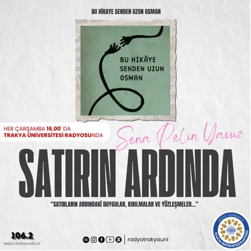 Satırın Ardında #14 'Bu Hikaye Senden Uzun Osman''