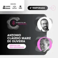 EP #132: Antonio Cláudio Mariz de Oliveira, especial Dia dos Advogados.
